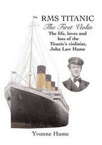 Enlarge image Cover: RMS Titanic - The First Violin - Stenlake Publishing