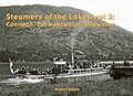 Cover: Steamers of the Lakes: Coniston, Derwentwater, Ullswater v. 2 - Stenlake Publishing