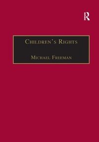 Enlarge image Cover: Children's Rights - Dartmouth Publishing Co Ltd