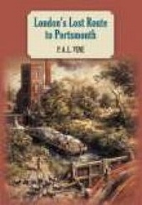 Abbildung von: London's Lost Route to Portsmouth - Phillimore & Co Ltd