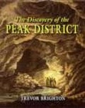Cover: The Discovery of the Peak District - Phillimore & Co Ltd