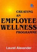 Cover: Creating an Employee Wellness Programme - Management Books 2000 Ltd