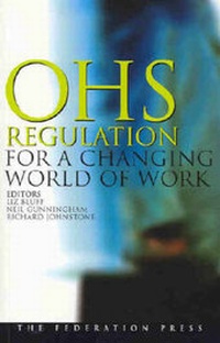 Enlarge image Cover: OHS Regulation for a Changing World of Work - Federation Press