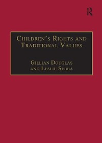 Enlarge image Cover: Children's Rights and Traditional Values - Ashgate Publishing Limited