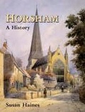 Cover: Horsham: A History - Phillimore & Co Ltd