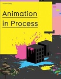 Cover: Animation in Process - Laurence King Publishing