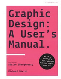 Abbildung von: Graphic Design: A User's Manual - Laurence King Publishing