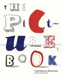 Abbildung von: Picture Book, The:Contemporary Illustration - Laurence King Publishing