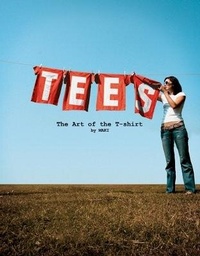 Enlarge image Cover: Tees - Laurence King Publishing