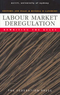 Enlarge image Cover: Labour Market Deregulation - Federation Press