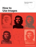 Cover: How to Use Images - Laurence King Publishing