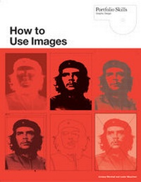 Enlarge image Cover: How to Use Images - Laurence King Publishing