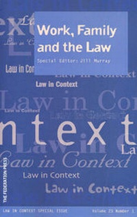 Enlarge image Cover: Work, Family and the Law - Federation Press