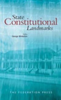 Enlarge image Cover: State Constitutional Landmarks - Federation Press