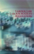 Cover: Labour Law and Labour Market Regulation - Federation Press