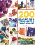 Cover: 200 Beading Tips, Techniques & Trade Secrets - St Martin's Press
