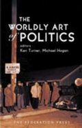 Cover: The Worldly Art of Politics - Federation Press