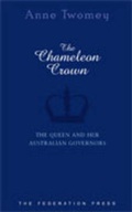 Cover: The Chameleon Crown - Federation Press
