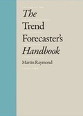 Cover: The Trend Forecaster's Handbook - Laurence King Publishing