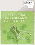 Cover: Construction for Landscape Architecture - Laurence King Publishing