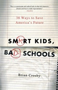 Cover: Smart Kids, Bad Schools - St. Martin's Griffin