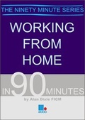 Cover: Working from Home in 90 Minutes - Management Books 2000 Ltd