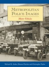 Abbildung von: Metropolitan Police Images: Motor Vehicles - Phillimore & Co Ltd