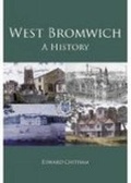 Cover: West Bromwich: A History - Phillimore & Co Ltd