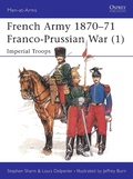 Cover: French Army 1870-71 Franco-Prussian War (1) - Osprey Publishing