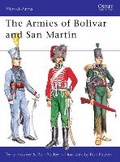 Cover: The Armies of Bolivar and San Martin - Osprey Publishing