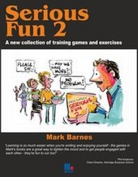 Enlarge image Cover: Serious Fun: v. 2 - Management Books 2000 Ltd