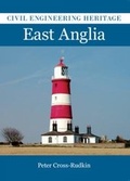 Cover: Civil Engineering Heritage in East Anglia - Phillimore & Co Ltd
