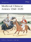 Cover: Medieval Chinese Armies 1260-1520 - Osprey Publishing