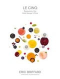 Cover: Le Cinq Restaurant of the Hotel George v, Paris - ACC Editions