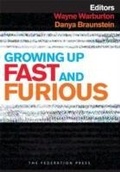 Cover: Growing Up Fast and Furious - Federation Press