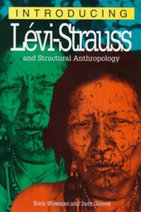 Enlarge image Cover: Introducing Levi Strauss and Structural Anthrophology - Icon Books
