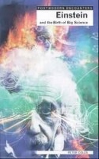 Enlarge image Cover: Einstein and the Birth of Big Science - Icon Books