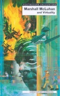 Cover: Marshall McLuhan and Virtuality - Icon Books