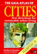 Cover: The Gaia Atlas of Cities - Gaia Books Ltd