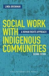 Enlarge image Cover: Social Work with Indigenous Communities - Federation Press