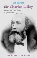 Cover: Sir Charles Lilley - Federation Press
