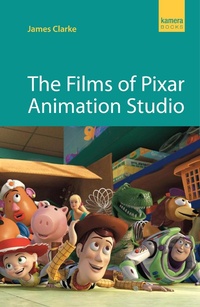 Enlarge image Cover: The Films of Pixar Animation Studio - Kamera Books