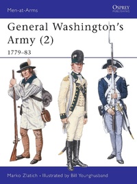 Enlarge image Cover: General Washington's Army (2) - Osprey Publishing