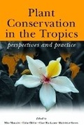 Cover: Plant Conservation in the Tropics - Royal Botanic Gardens