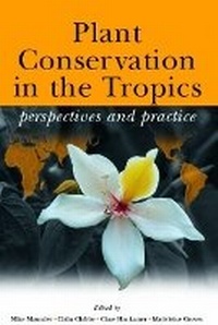 Enlarge image Cover: Plant Conservation in the Tropics - Royal Botanic Gardens