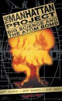 Enlarge image Cover: The Manhattan Project - Icon Books