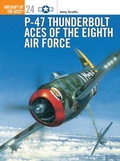 Cover: P-47 Thunderbolt Aces of the Eighth Air Force - Osprey Publishing