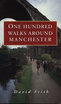 Cover: 100 Walks Around Manchester - Mainstream Publishing