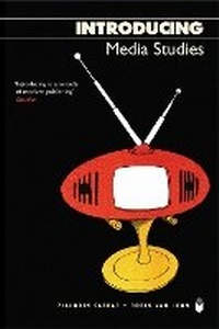 Enlarge image Cover: Introducing Media Studies - Icon Books