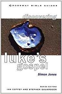 Enlarge image Cover: Discovering Luke - Crossway Books